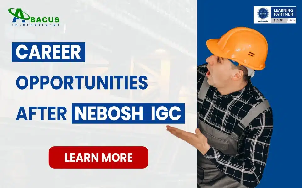 Career & Job Opportunities After NEBOSH IGC Certification