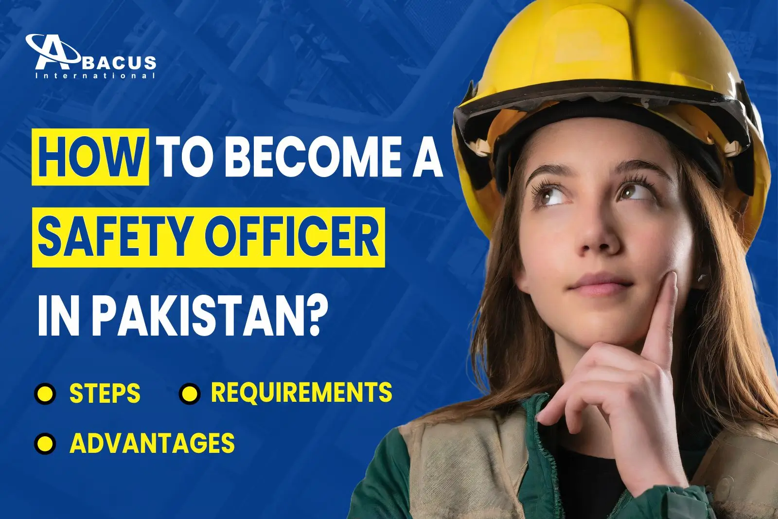 How to Become a Safety Officer in Pakistan