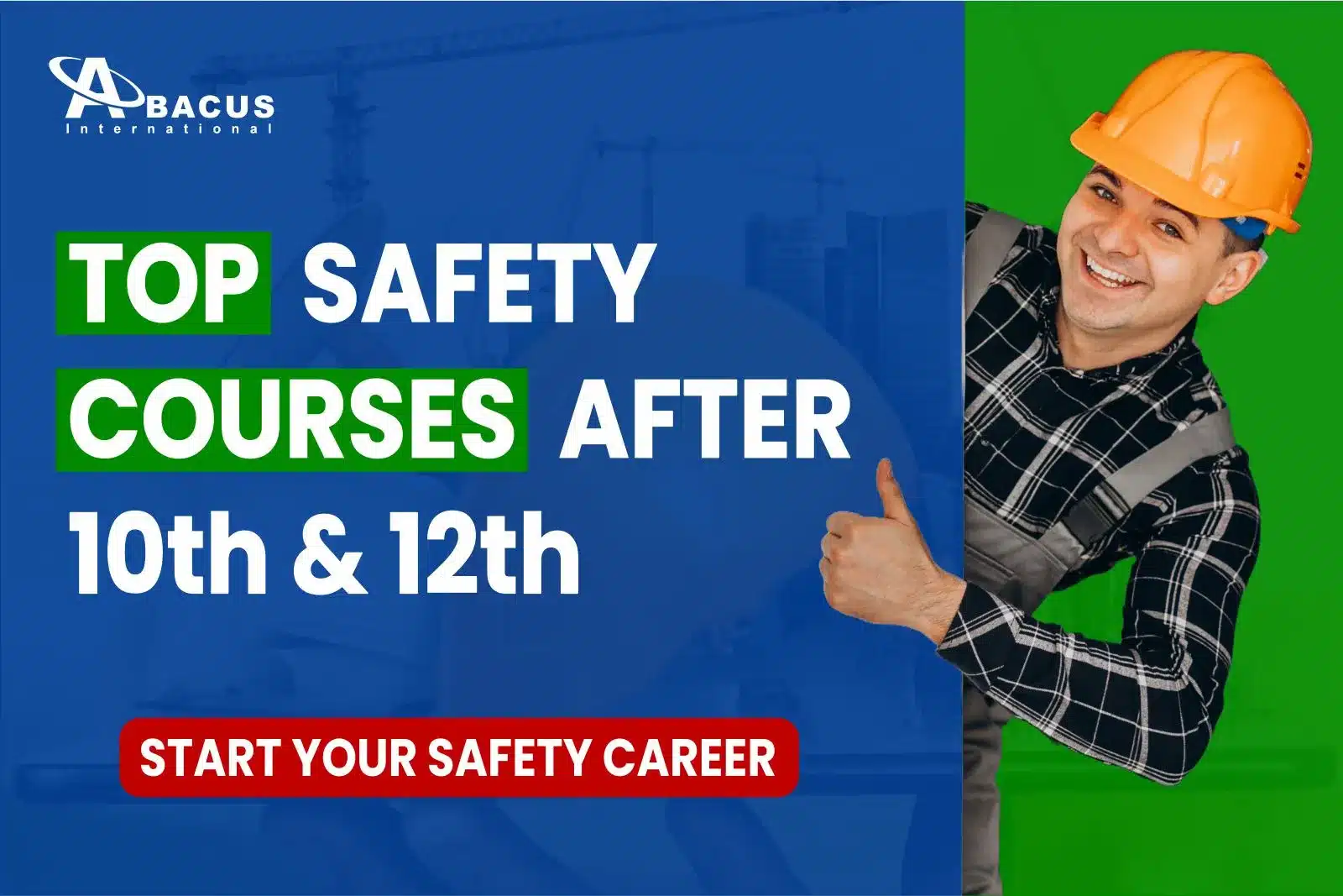 Safety Courses after Matric (10th) & Inter (12th)