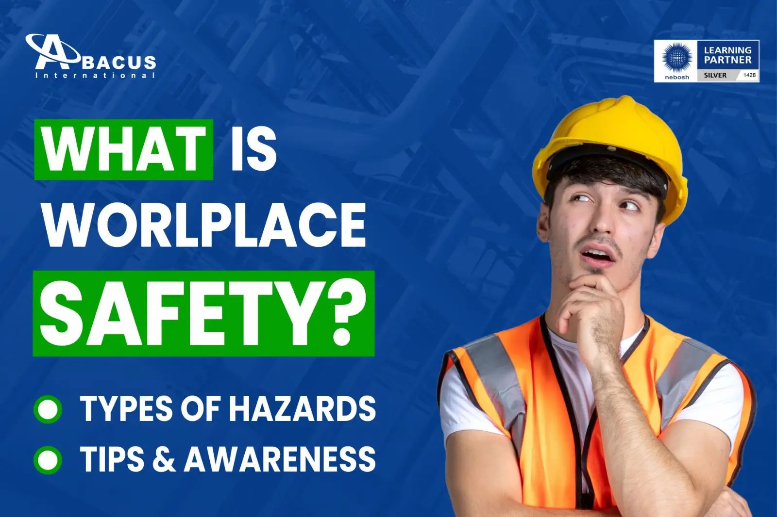 All You Need to Know About Workplace Safety