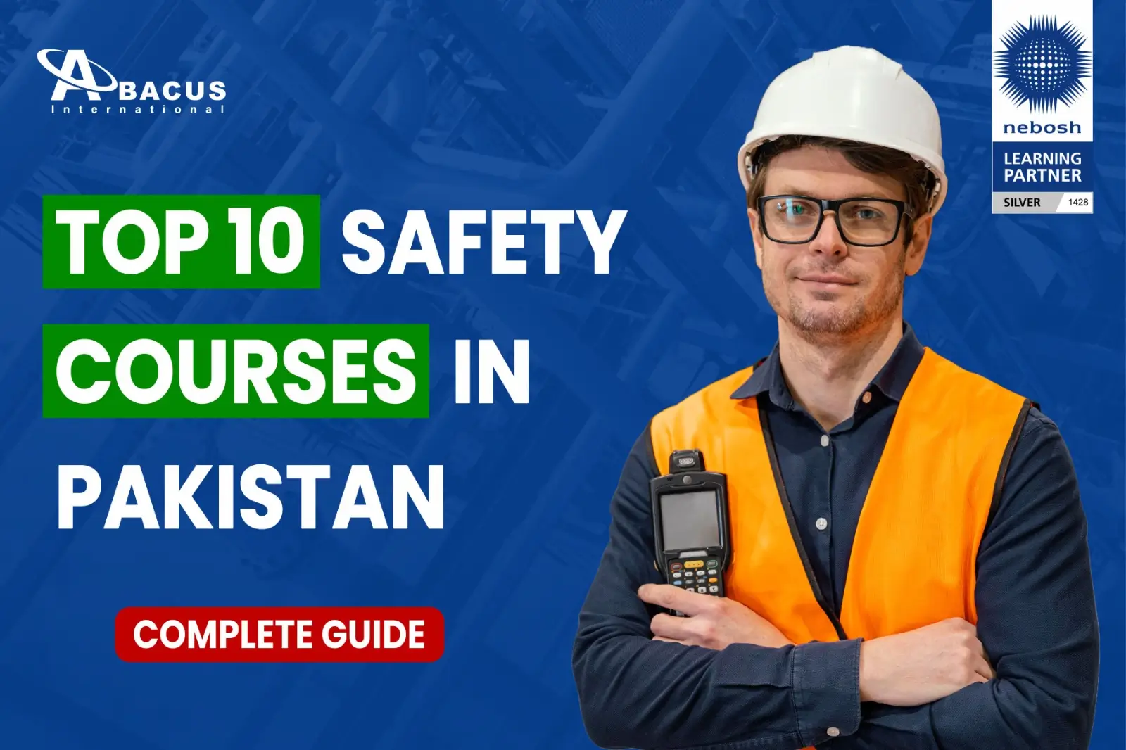 Top 10 Health & Safety Courses in Pakistan